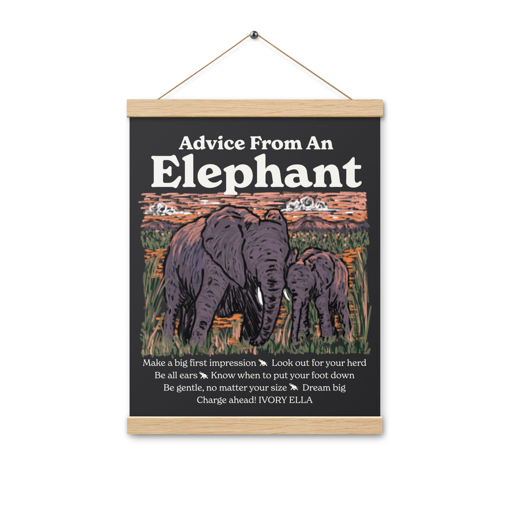 Advice From An Elephant Poster with Hangers